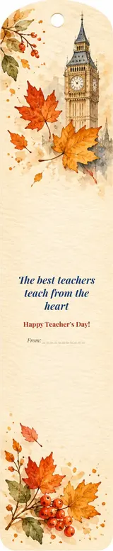 Закладка ко Дню учителя: The best teachers teach from the heart