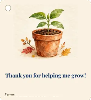 Бирка на подарок учителю: Thank you for helping me grow!
